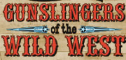 The Legendary Gunslingers of the Wild West